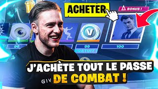 J'ACHETE TOUT LE PASSE DE COMBAT SUR LA MEILLEURE SAISON DE FORTNITE