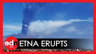 Spectacular Timelapse Video as Italy's Mount Etna Volcano Erupts for 12th Time in Less Than a Month