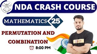 Class-25|| NDA CRASH COURSE ||MATHEMATICS|| By Vivek Rai Sir ||Permutation And Combination
