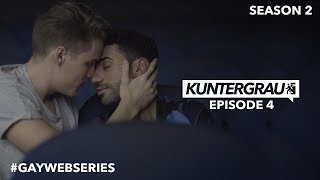 KUNTERGRAU | GAY WEB SERIES | EPISODE 4 | SEASON 2