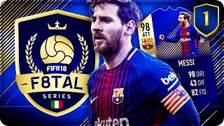 TOTS F8TAL ITA EPISODIO 1 : MESSI TOTS 98 NUOVA SERIE !!! [FIFA 18]
