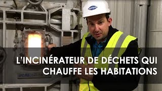 L’incinérateur de déchets qui chauffe les habitations | La vidéo des solutions