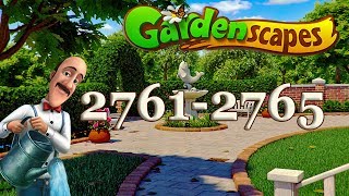 GardenScapes level 2761, 2762, 2763, 2764, 2765