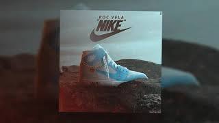 ROCVELA - NIKE  PROD. BEAT. CAPITÁN. GUERRILLA MUSIK