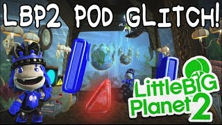 LBP2 Glitch: Create in Pod in LittleBigPlanet 2!!