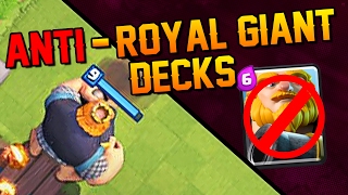Anti-Royal Giant Decks! Clash Royale - Best Decks