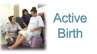Active Birth - Benefits For Mother and Baby before and after Birth