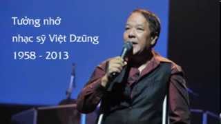 Tưởng nhớ nhạc sỹ Việt Dzũng 1958 - 2013
