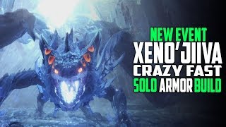 New Event! Xeno'Jiiva Is Here! Crazy Fast Solo Xeno'Jiiva Build Monster Hunter World