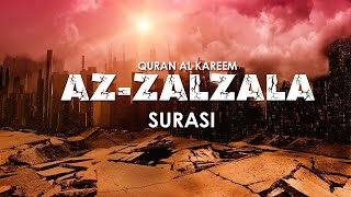 ЗИЛЗИЛА сураси | ZILZILA surasi