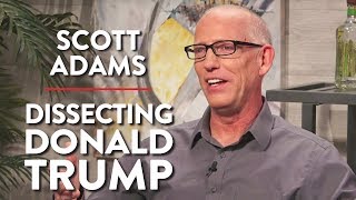 Dissecting Donald Trump (Pt. 1) | Scott Adams | POLITICS | Rubin Report