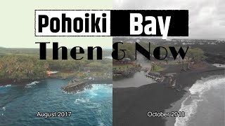 Pohoiki Bay, Then and Now