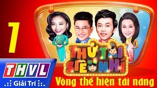 THVL | Thử tài siêu nhí - Tập 7: Vòng tài năng tỏa sáng