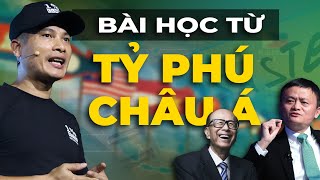 8 LỜI KHUYÊN KÌ DIỆU NHẤT, HAY NHẤT MỌI THỜI ĐẠI VỀ TIỀN BẠC TỪ NHỮNG TỈ PHÚ ĐÔ LA CỦA CHÂU Á 2020