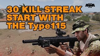30 Kill Streak map start - ARMA 3: Type115