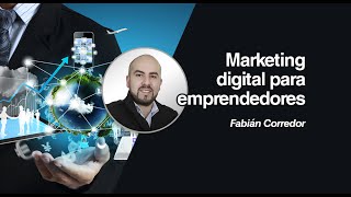 Marketing digital para emprendedores