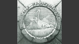 Chants funèbres de Ragnar Lodbrock (Du fond de l'empire des morts / La route longue des combats...