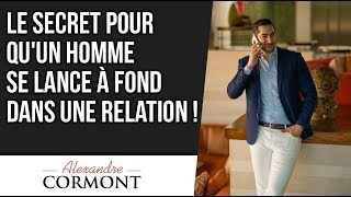 Que faire pour qu'un homme soit à fond dans la relation ?