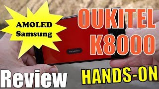 Oukitel K8000 Test Review - Samsung AMOLED 5.7 HD Display 8000mAh - Hands-on Deutsch