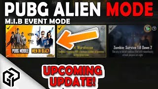 PUBG Mobile - MIB ALIEN MODE - New Event Update