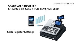 CASIO SR-S500/SR-C550/PCR-T540/SR-S820 POS Cash Register - Cash Register Settings