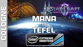 Tefel vs. MaNa - EU Qualifier Stage 2 - IEM Cologne - StarCraft 2