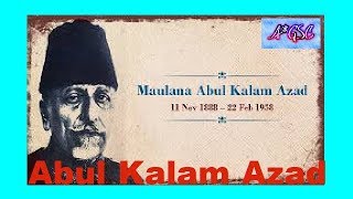 MAULANA ABUL KALAM AZAD / INDO-ISLAMIC CULTURE