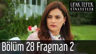 Ufak Tefek Cinayetler 28. Bölüm 2. Fragman