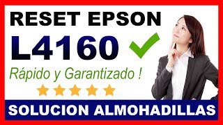 ? Como Resetear Almohadillas EPSON L4160 | Rápido y Garantizado ? ✅
