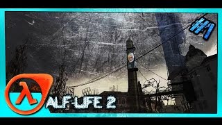 Прохождение Half-Life 2 "Прибытие в City-17" #1