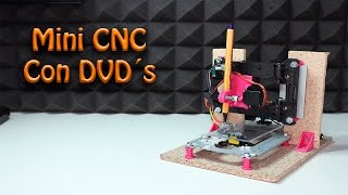 Mini CNC con lectores de DVD reciclados