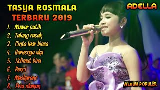 TASYA ROSMALA Album Terbaru 2019 | ADELLA + LIRIK