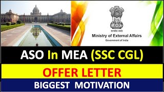 ASO in MEA  Offer Letter| Biggest Motivation for SSC CGL Aspirants
