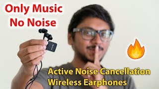 Cheapest ACTIVE NOISE CANCELLATION Wireless Earphones !!