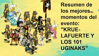 DOFUS - Resumen evento "Krue-Lafuerte y los 101 Uginaks" | Peleas, Trivia e Infiltrado