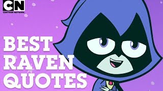 Teen Titans Go! | Best Raven Quotes | Cartoon Network