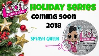 LOL Surprise Dolls Holiday Series Bling Series!  Coming Soon 2018 ALL INFO