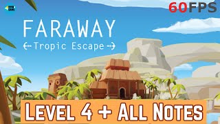 Faraway: Tropic Escape Level 4 + All Notes iOS/Android Walkthrough