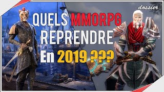 Quels MMORPG reprendre en 2019 ? (Gratuits & Payants)