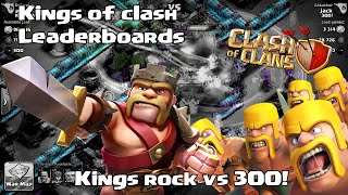 Clash of clans - Kings of clash (leaderboard clan wars w/ 300!)