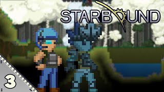 Starbound - épisode 3