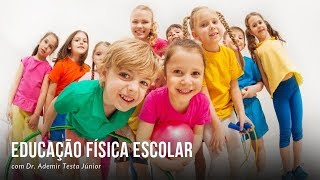 Curso: Educação Física Escolar - Educafit - Ademir Testa