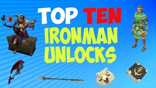 Top Ten RS3 Ironman Unlocks! [Runescape 2017]