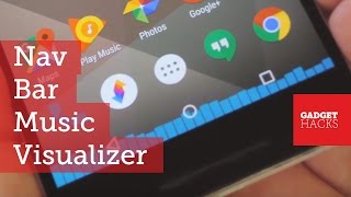 Add a Music Visualizer to Android's Navigation Bar [How-To]