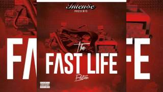 Inten$e - Fast Life Edition - June 2016 - Check It Out