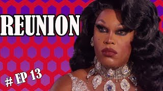 RUPAULS DRAG RACE SEASON 10 EP 13  - REUNION