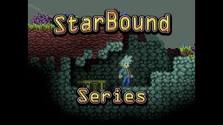 Starbound Series ep 1