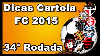 Dicas e Análise 34° Rodada Cartola FC 2015