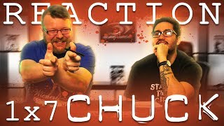 Chuck 1x7 REACTION!! "Chuck Versus the Alma Mater"