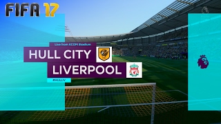 FIFA 17 - Hull City vs. Liverpool @ KCOM Stadium